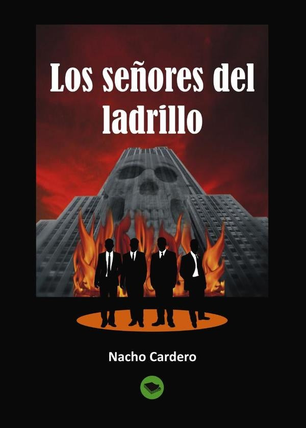 Los señores del ladrillo | NACHO CARDERO