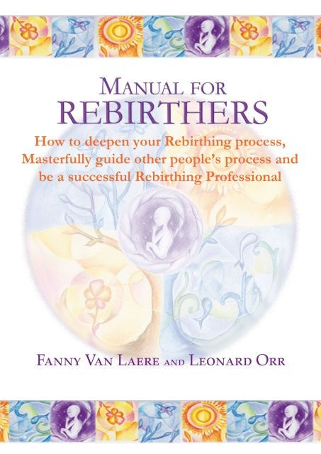 Manual for rebirthers | Orr, Van Laere