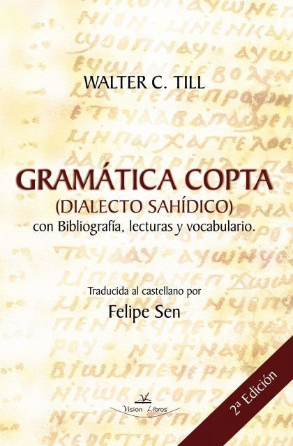 Gramática Copta (dialecto Sahídico) | Sen, Till