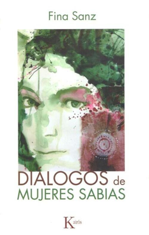 DIALOGOS DE MUJERES SABIAS. | Fina Sanz Ramón