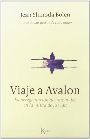 VIAJE A AVALON.. | Jean Shinoda Bolen