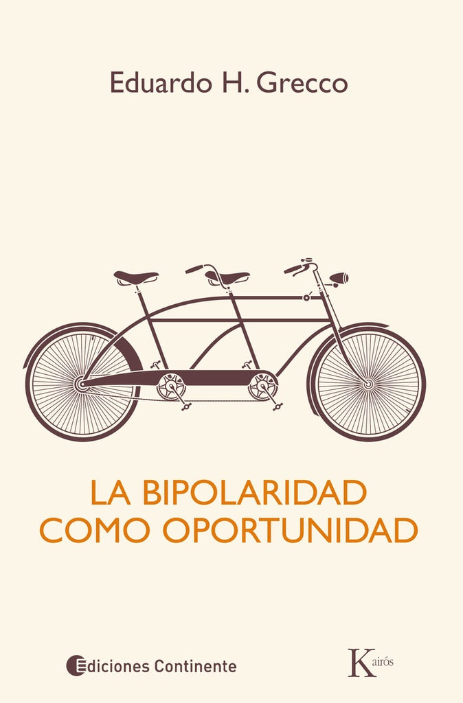 LA BIPOLARIDAD COMO OPORTUNIDAD.. | Eduardo Horacio Grecco