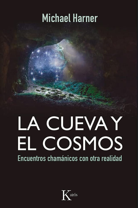CUEVA Y EL COSMOS, LA  | Michael ... [et al.] Harner
