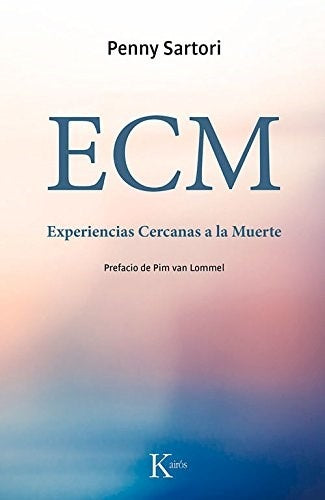 ECM. EXPERIENCIAS CERCANAS A LA MUERTE