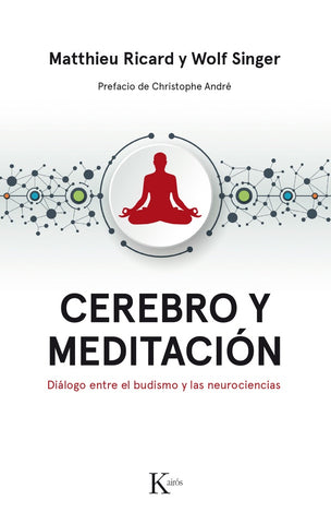 CEREBRO Y MEDITACIÓN | Matthieu Ricard