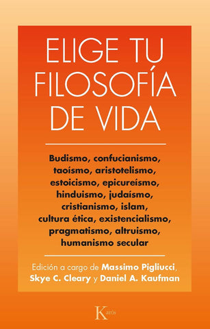ELIGE TU FILOSOFIA DE VIDA.. | MASSIMO  PIGLIUCCI