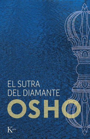 EL SUTRA DEL DIAMANTE  | Osho Osho