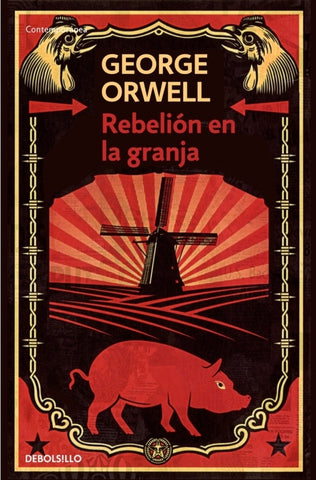 REBELION EN LA GRANJA.. | George  Orwell