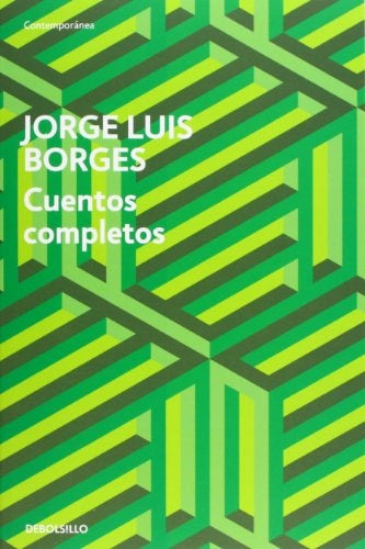Cuentos completos | JORGE LUIS BORGES