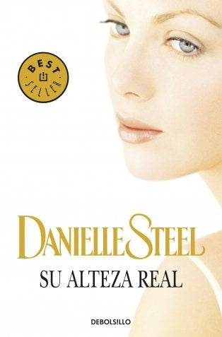 SU ALTEZA REAL | Danielle Steel