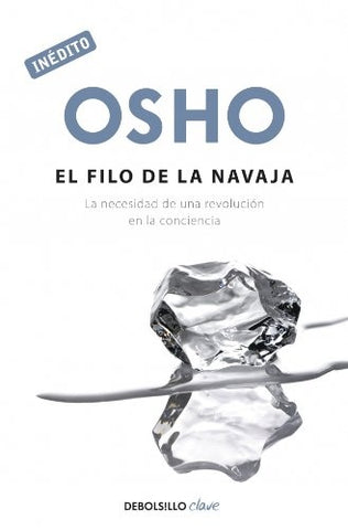 EL FILO DE LA NAVAJA | Osho