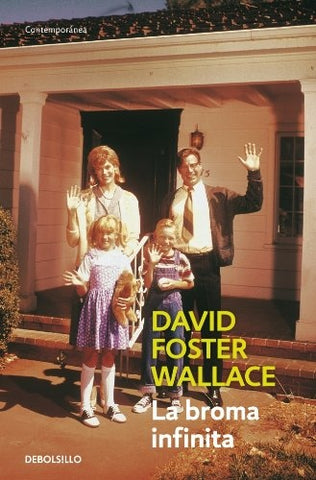 LA BROMA INFINITA | David Foster Wallace