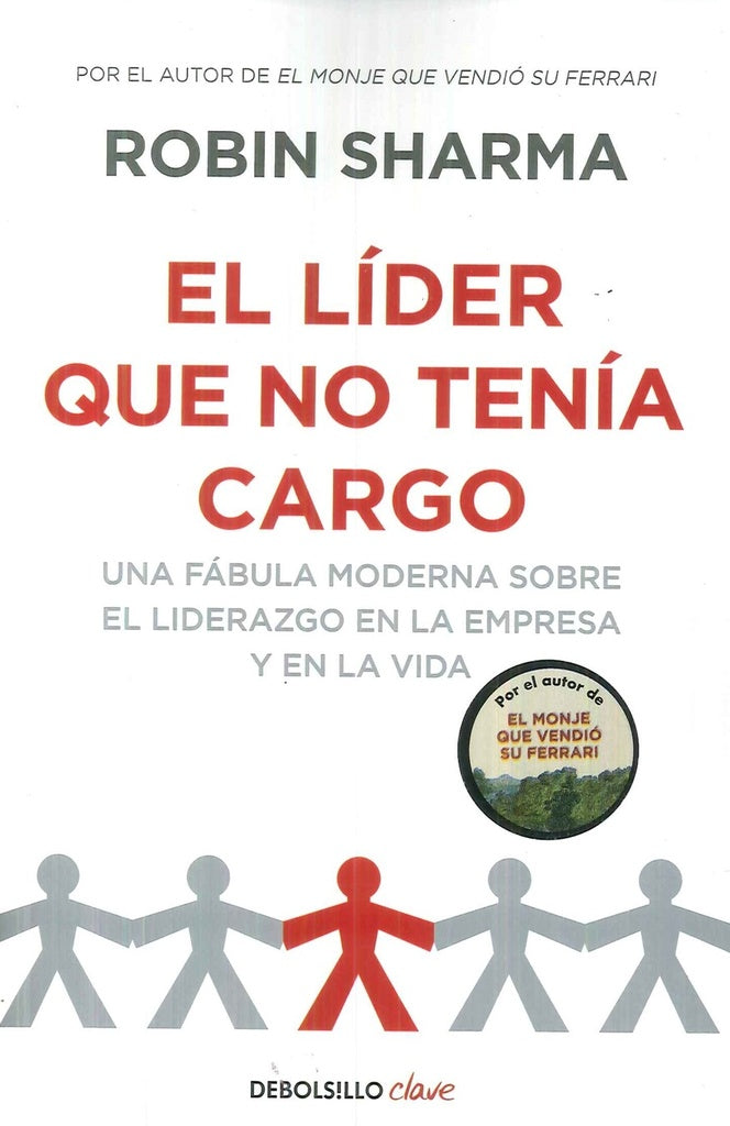 EL LIDER QUE NO TENIA CARGO .. | Robin Sharma