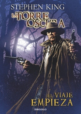LA TORRE OSCURA: EL VIAJE EMPIEZA  | Stephen King