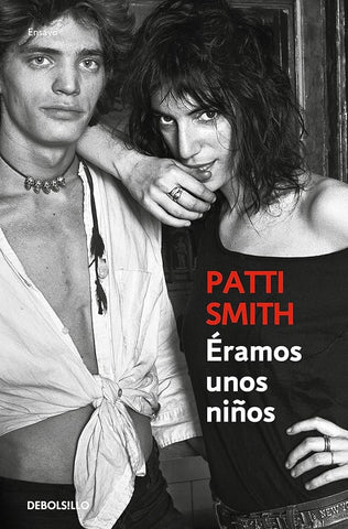 ERAMOS UNOS NIÑOS.. | Patti Smith