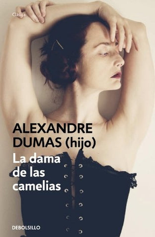 DAMA DE LAS CAMELIAS | Alejandro Dumas