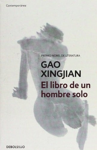 EL LIBRO DE UN HOMBRE SOLO* | Gao Xingjian