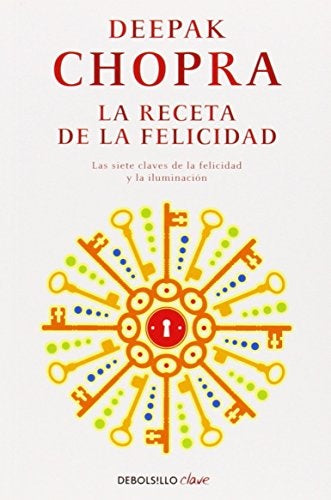 La receta de la felicidad | Deepak Chopra