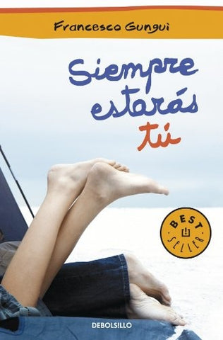 SIEMPRE ESTARAS TÚ... | FRANCESCO GUNGUI