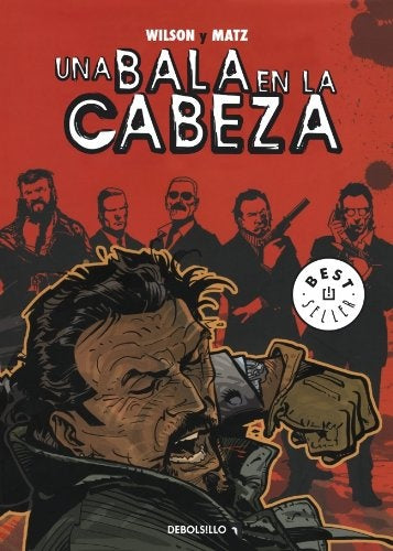 UNA BALA EN LA CABEZA OFERTA | WILSON Y MATZ