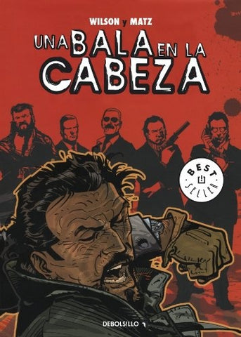 UNA BALA EN LA CABEZA OFERTA | WILSON Y MATZ