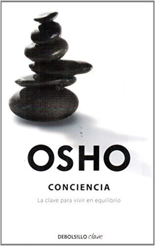 Conciencia - La clave para vivir en equilibrio* | Osho Osho