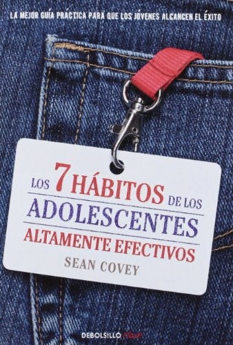 7 HABITOS DE LOS ADOLESCENTES ALTAMENTE EFECTIVO | Sean Covey