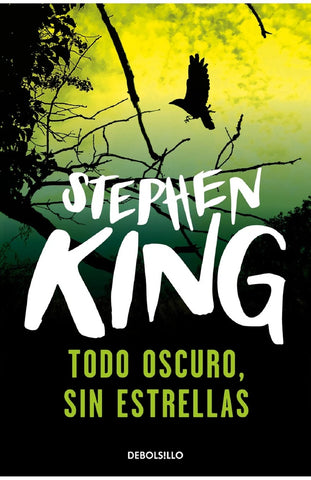 Todo oscuro, sin estrellas | Stephen King