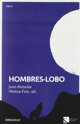 HOMBRES LOBOS-F | Juan Antonio Molina Foix