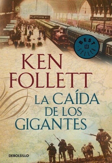 LA CAIDA DE LOS GIGANTES* | Ken Follett