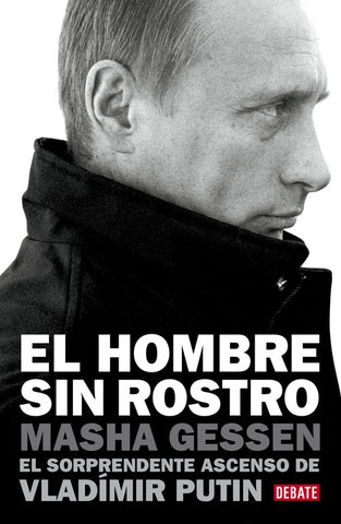 EL HOMBRE SIN ROSTRO OFERTA | MASHA GESSEN