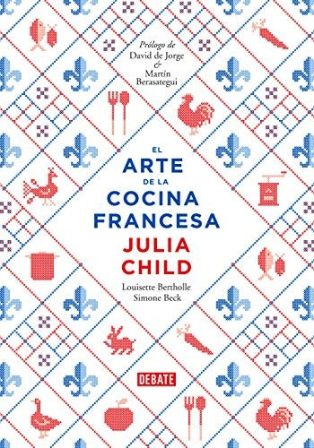 EL ARTE DE LA COCINA FRANCESA