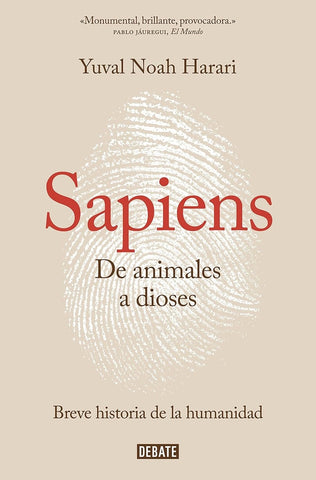 SAPIENS. DE ANIMALES A DIOSES.. | Yuval Noah Harari