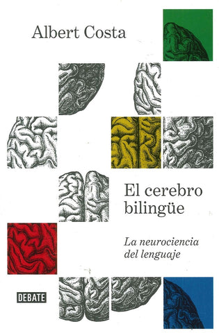 El cerebro bilingue | Albert Costa