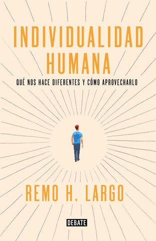 Individualidad humana  | Remo  H. Largo
