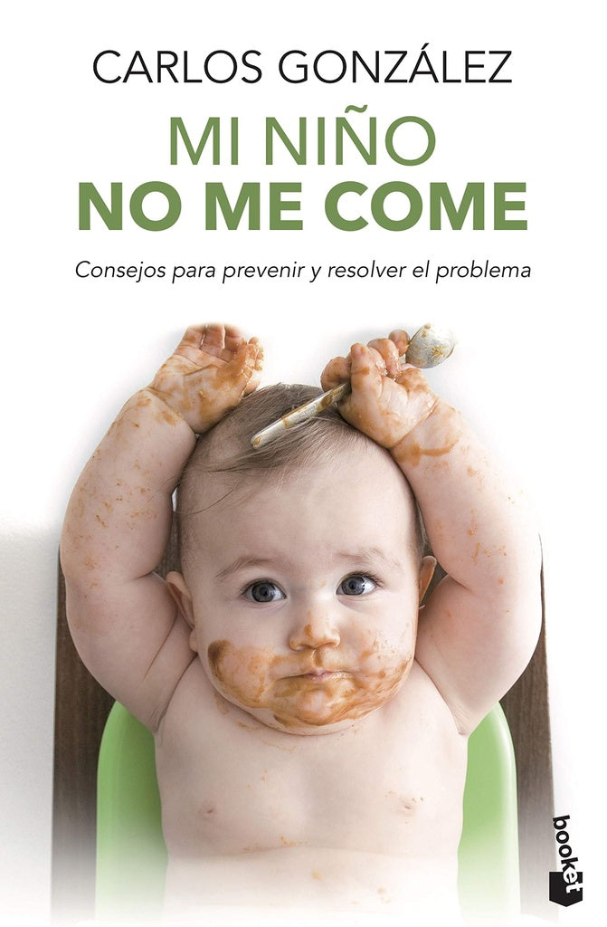 Mi niño no me come | Carlos González