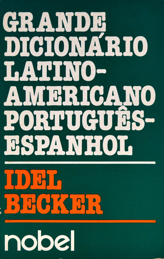 GRANDE DICIONARIO LAT.AMER.PORTUGUES-ESPANHOL (EM PORTUGUESE DO BRASIL)