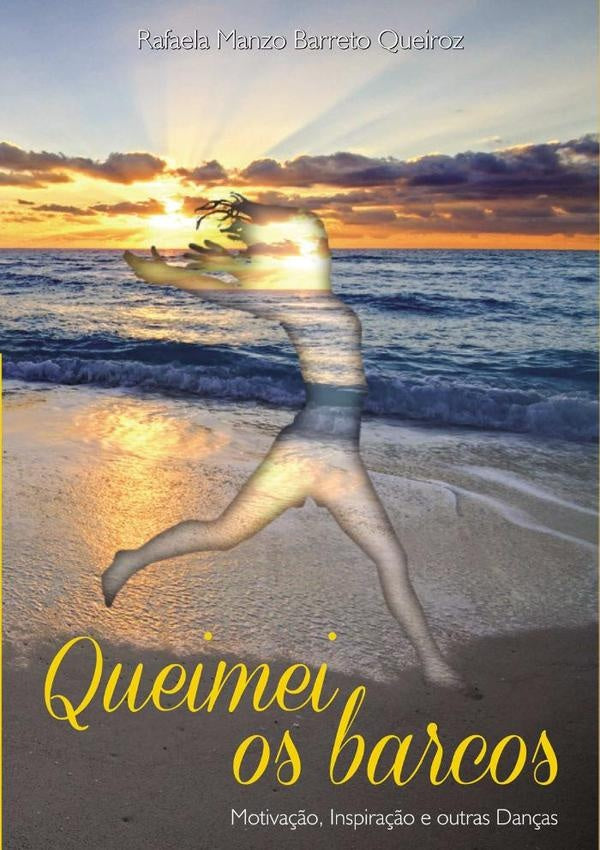Queimei Os Barcos | Rafaela Manzo Barreto Queiroz
