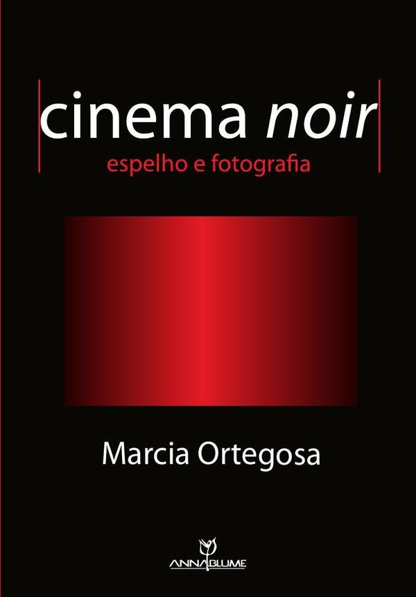 Cinema Noir | Marcia Ortegosa