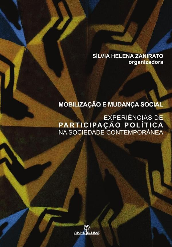 Mobilização e Mudança Social | Silvia Zanirato Helena