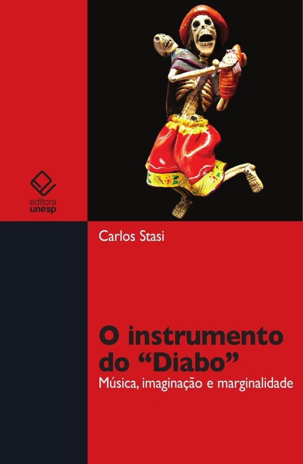 O instrumento do 'Diabo' | Carlos Stasi