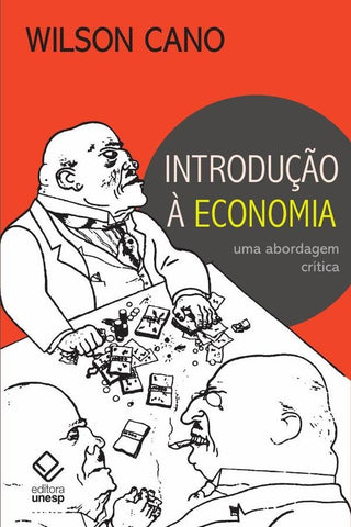 Introdução à economia - 3ª edição | Wilson Cano