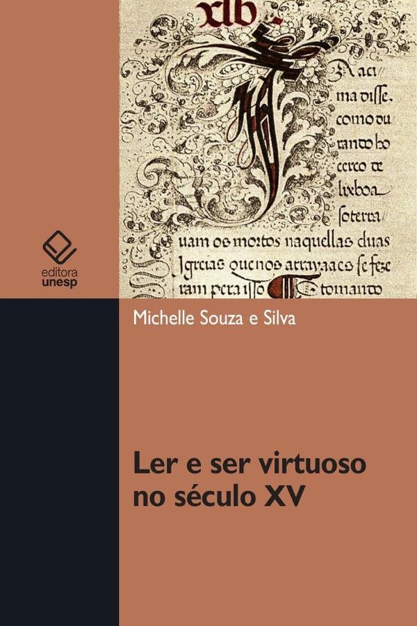 Ler e ser virtuoso no século XV | Michelle Souza e Silva