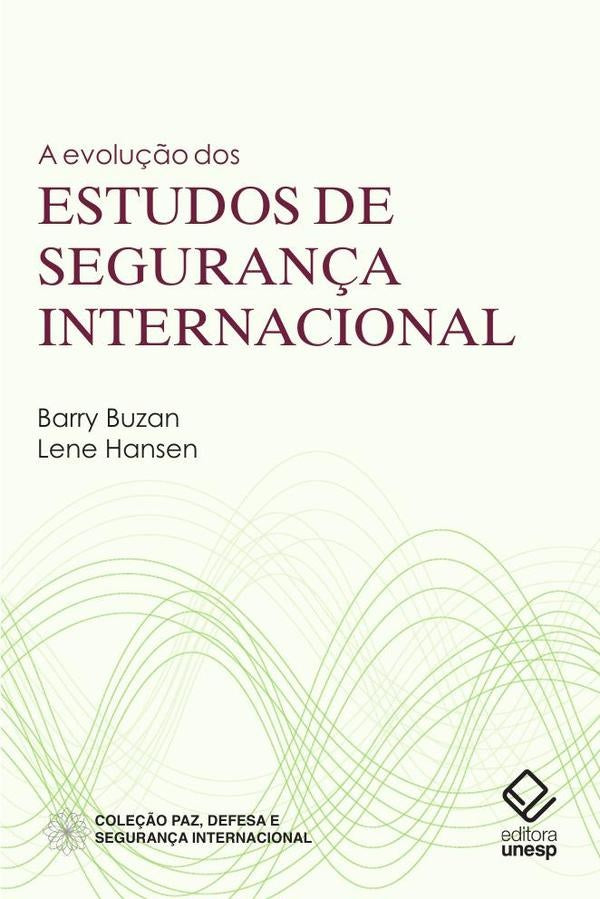A evolução dos estudos de segurança internacional | Hansen, Buzan