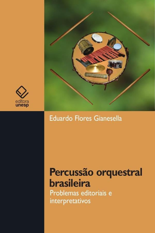 Percussão orquestral brasileira | Eduardo Flores Gianesella