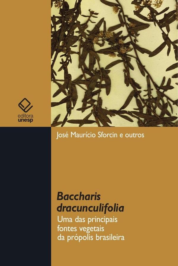 Baccharis Dracunculifolia | José Maurício Sforcin