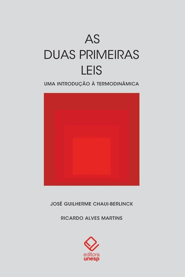 As duas primeiras leis | Chaui-Berlink, Martins