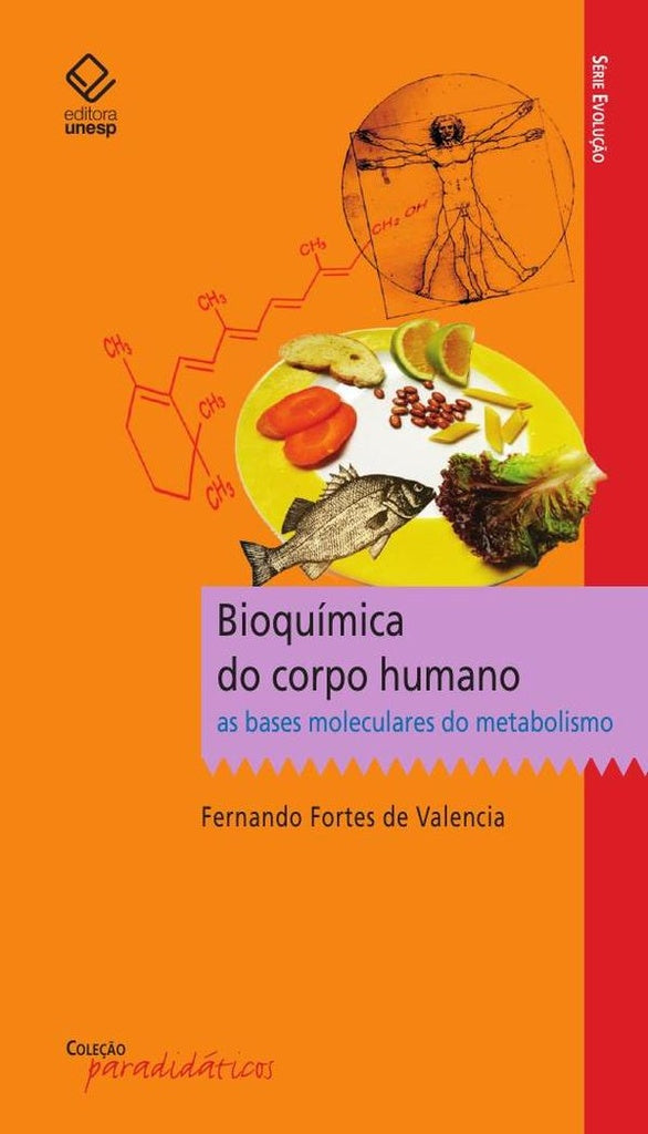 Bioquímica do corpo humano | Fernando Fortes Valencia