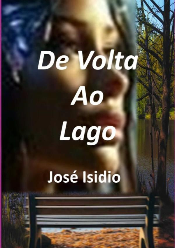De Volta Ao Lago | José Isidio Da Silva