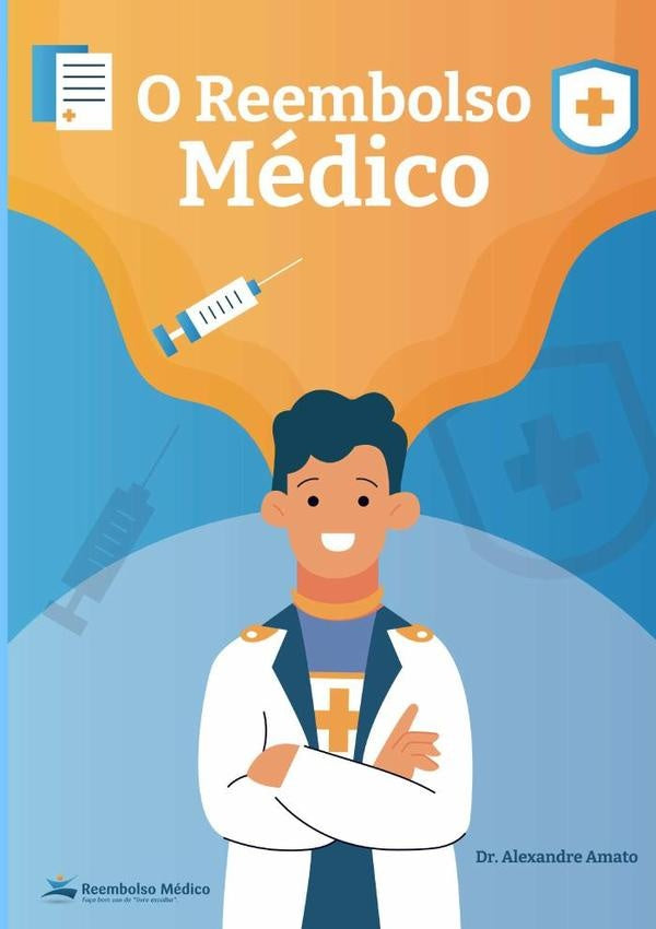 O Reembolso Médico | C. Moraes, Campos Moraes Amato